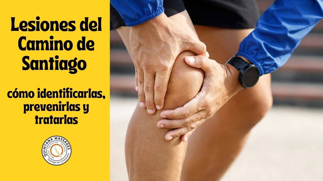 Lesiones del Camino de Santiago más frecuentes